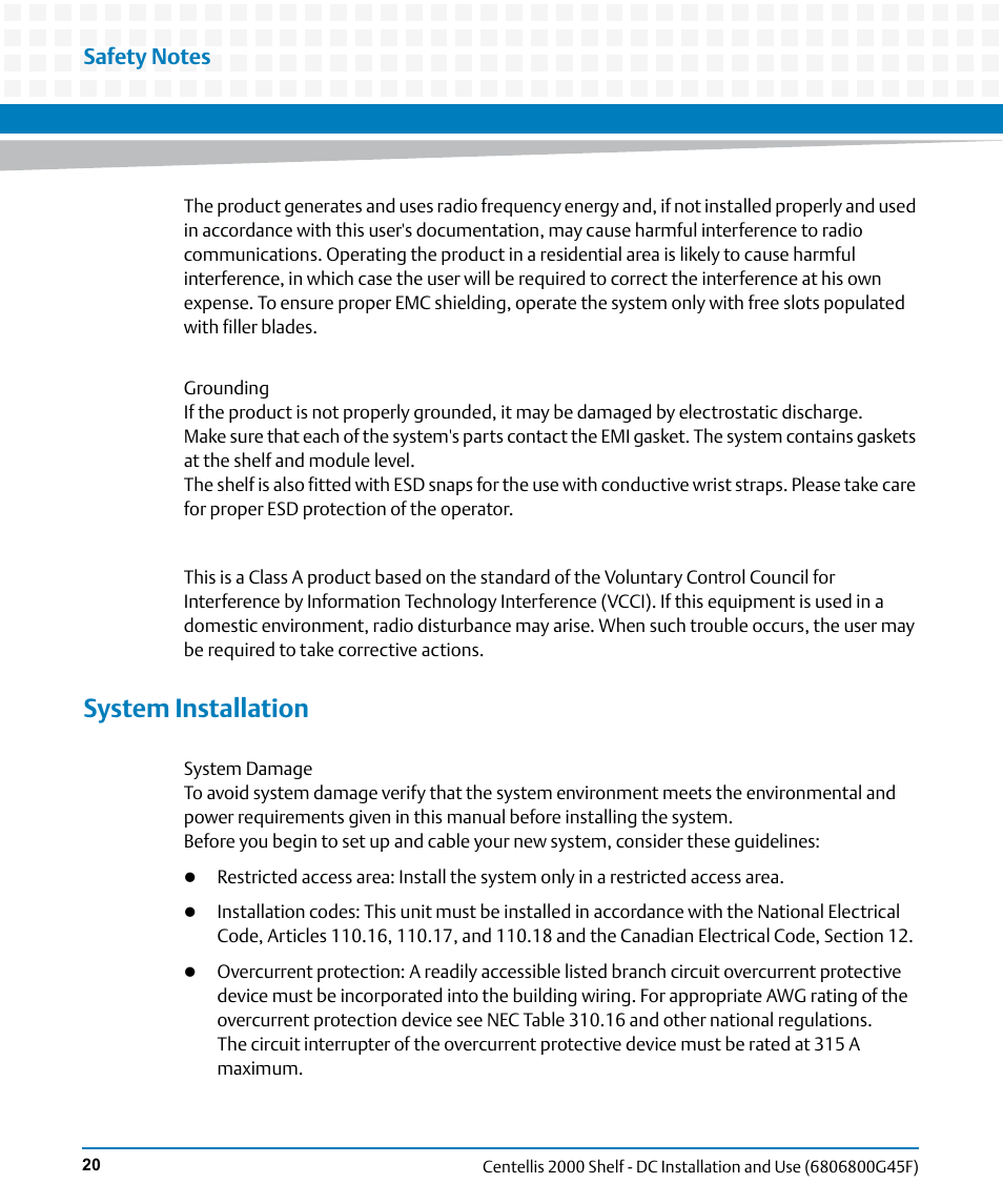 System installation | Artesyn Centellis 2000 Shelf - DC Installation and Use (June 2014) User Manual | Page 20 / 176