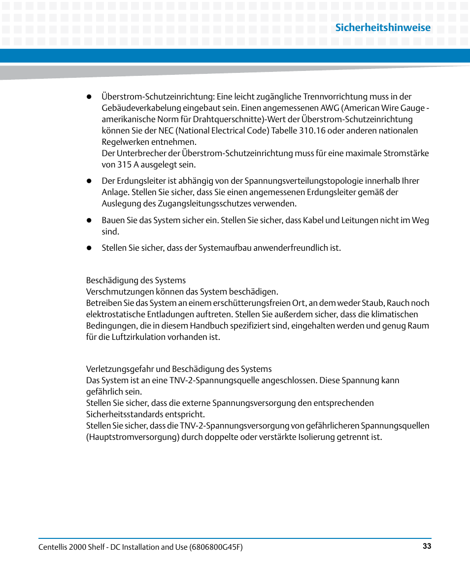 Sicherheitshinweise | Artesyn Centellis 2000 Shelf - DC Installation and Use (June 2014) User Manual | Page 33 / 176