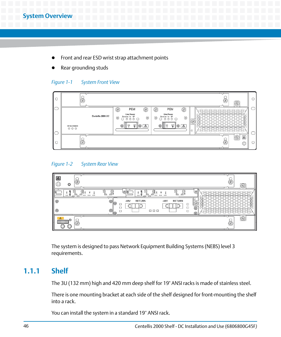 1 shelf, Figure 1-1, System front view | Figure 1-2, System rear view | Artesyn Centellis 2000 Shelf - DC Installation and Use (June 2014) User Manual | Page 46 / 176