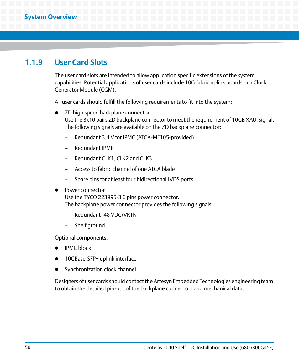 9 user card slots, System overview | Artesyn Centellis 2000 Shelf - DC Installation and Use (June 2014) User Manual | Page 50 / 176