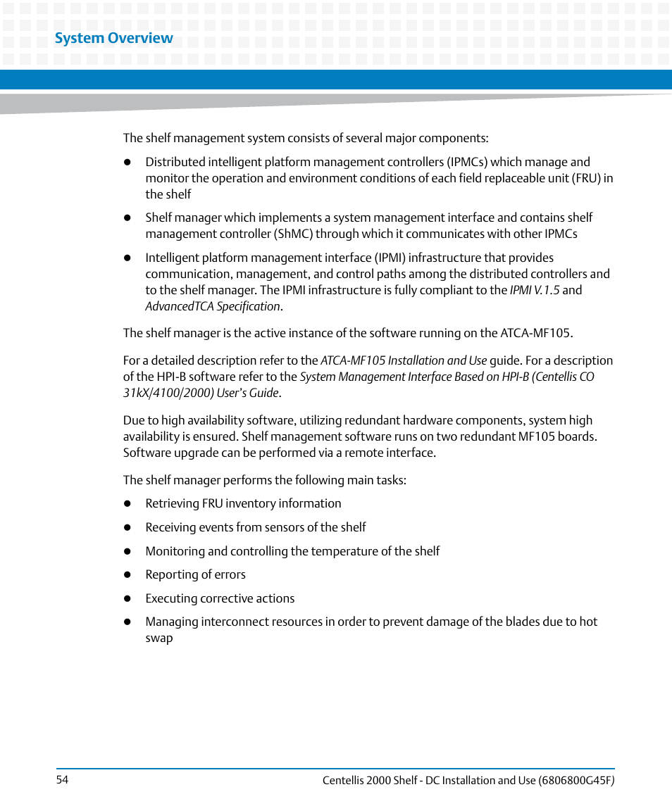 System overview | Artesyn Centellis 2000 Shelf - DC Installation and Use (June 2014) User Manual | Page 54 / 176