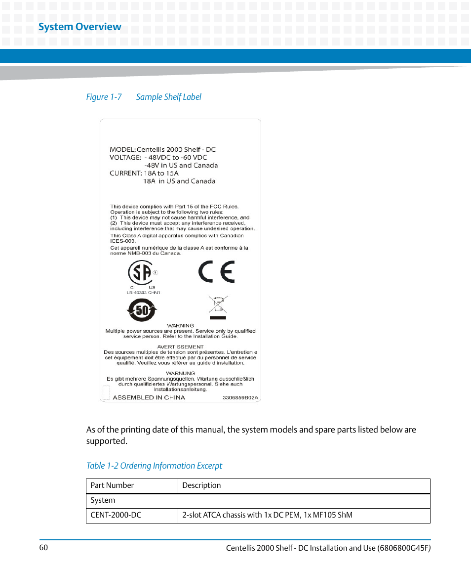 Table 1-2, Ordering information excerpt, Figure 1-7 | Sample shelf label, System overview | Artesyn Centellis 2000 Shelf - DC Installation and Use (June 2014) User Manual | Page 60 / 176