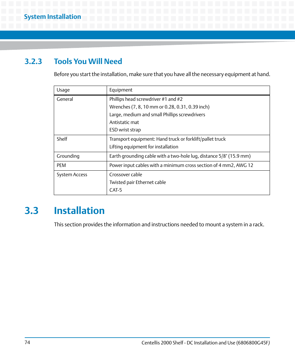3 tools you will need, 3 installation, Installation | Artesyn Centellis 2000 Shelf - DC Installation and Use (June 2014) User Manual | Page 74 / 176