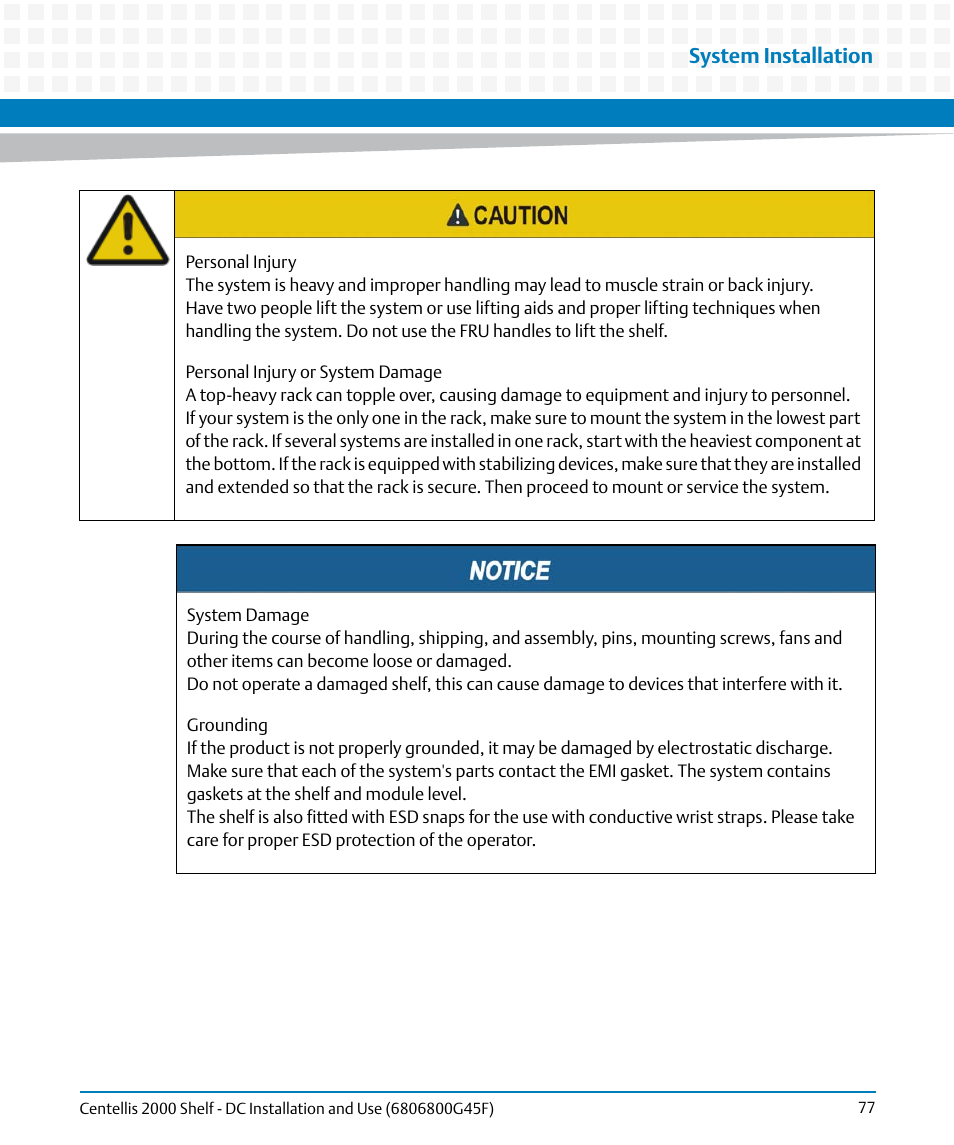 System installation | Artesyn Centellis 2000 Shelf - DC Installation and Use (June 2014) User Manual | Page 77 / 176