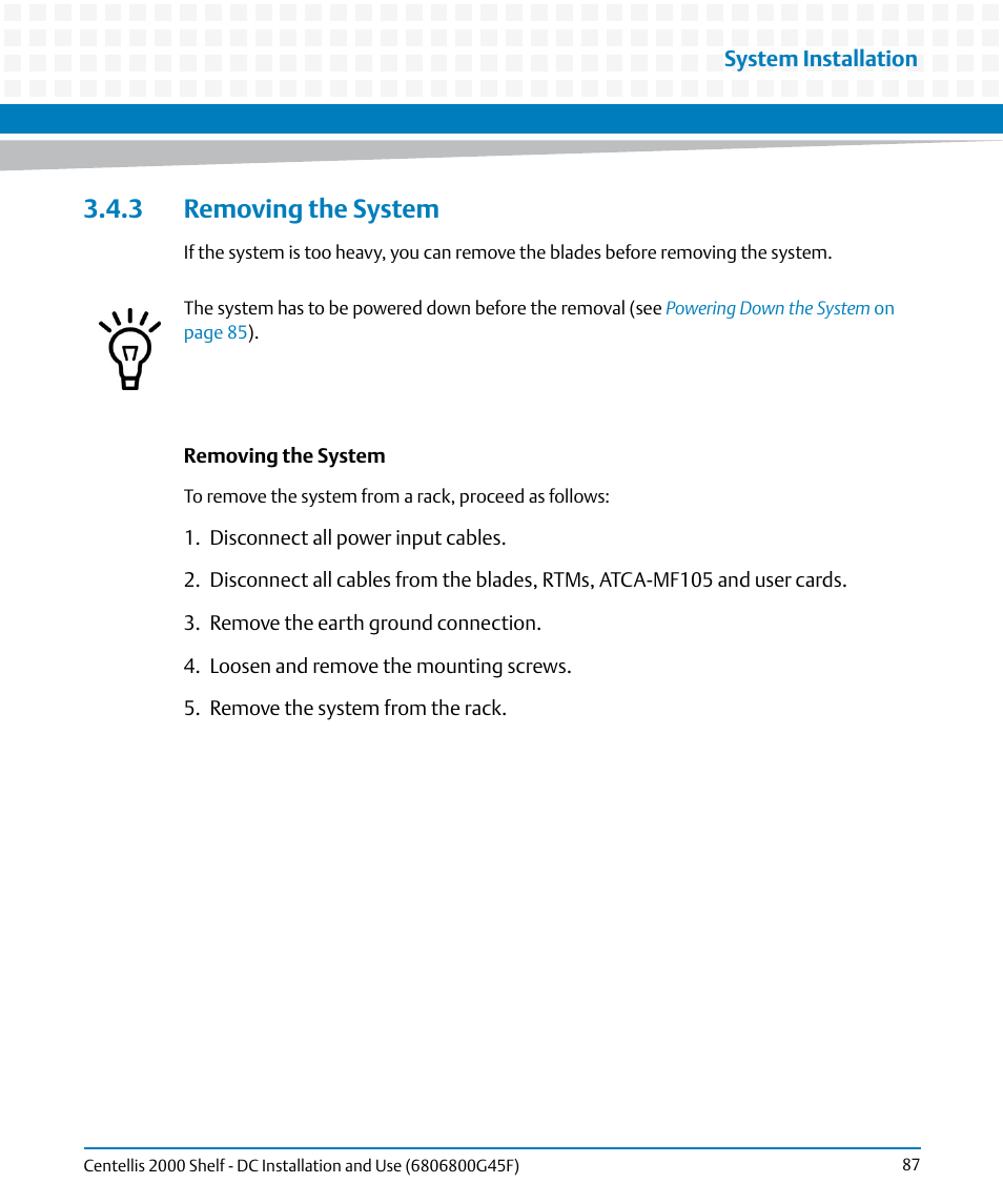 3 removing the system | Artesyn Centellis 2000 Shelf - DC Installation and Use (June 2014) User Manual | Page 87 / 176