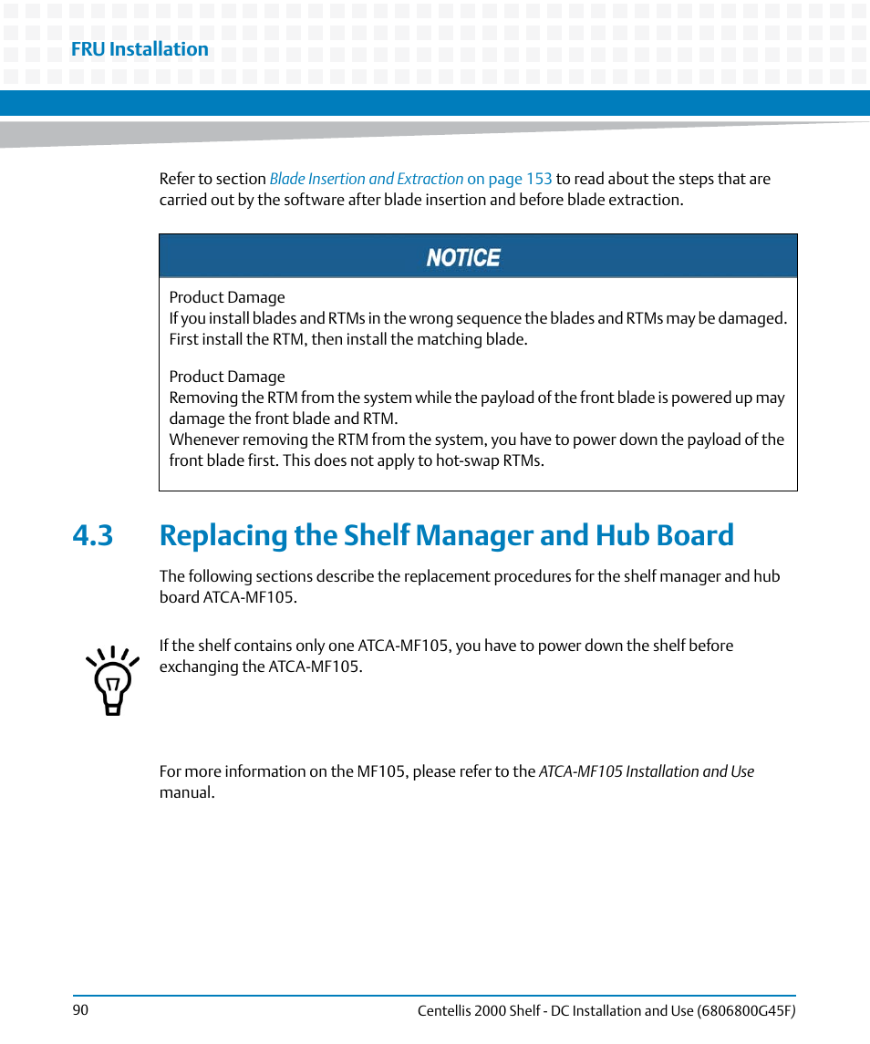 3 replacing the shelf manager and hub board, Replacing the shelf manager and hub board | Artesyn Centellis 2000 Shelf - DC Installation and Use (June 2014) User Manual | Page 90 / 176