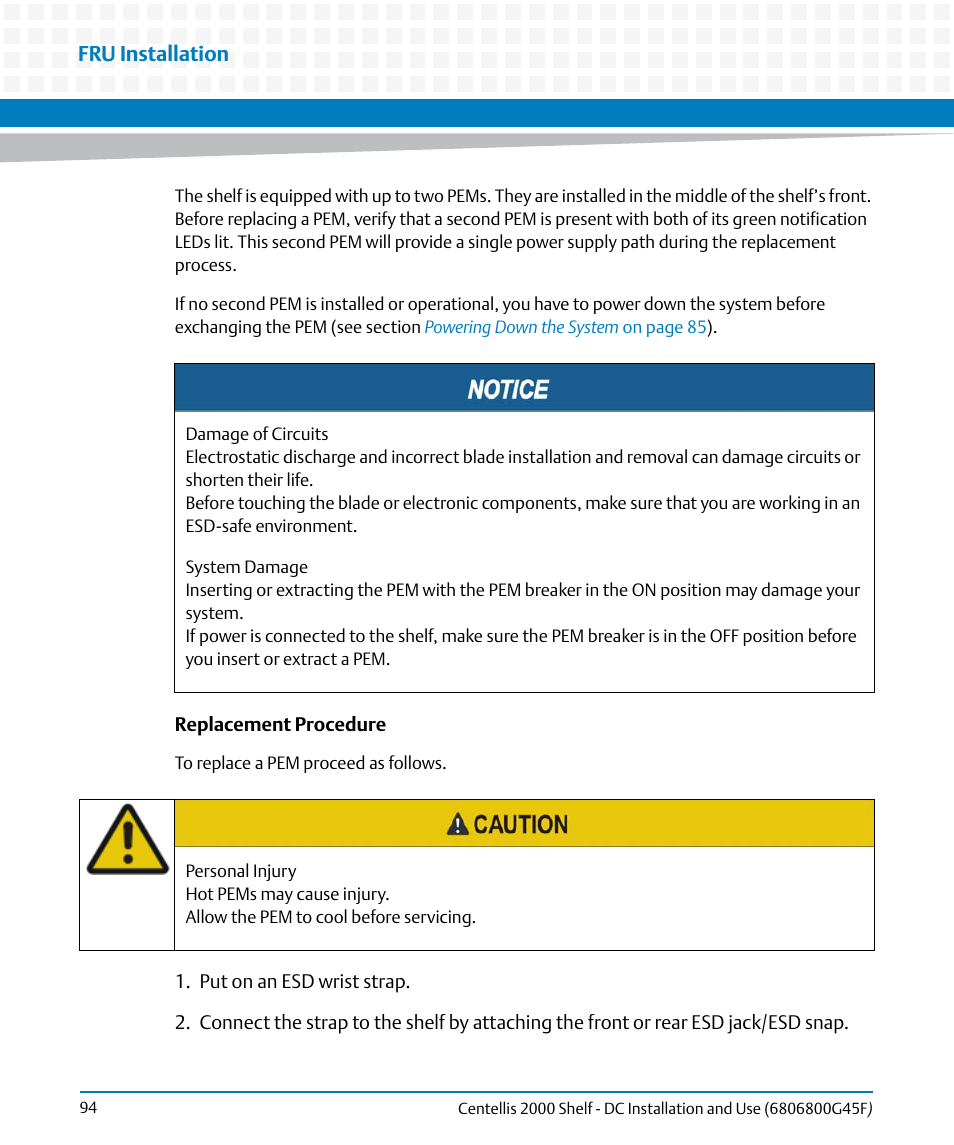 Fru installation | Artesyn Centellis 2000 Shelf - DC Installation and Use (June 2014) User Manual | Page 94 / 176