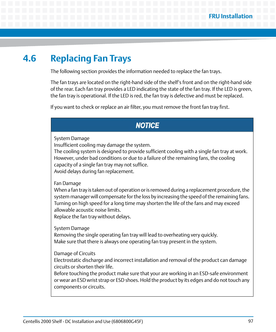 6 replacing fan trays, Replacing fan trays | Artesyn Centellis 2000 Shelf - DC Installation and Use (June 2014) User Manual | Page 97 / 176