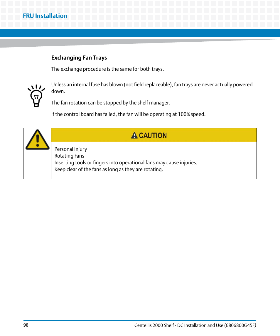 Fru installation | Artesyn Centellis 2000 Shelf - DC Installation and Use (June 2014) User Manual | Page 98 / 176