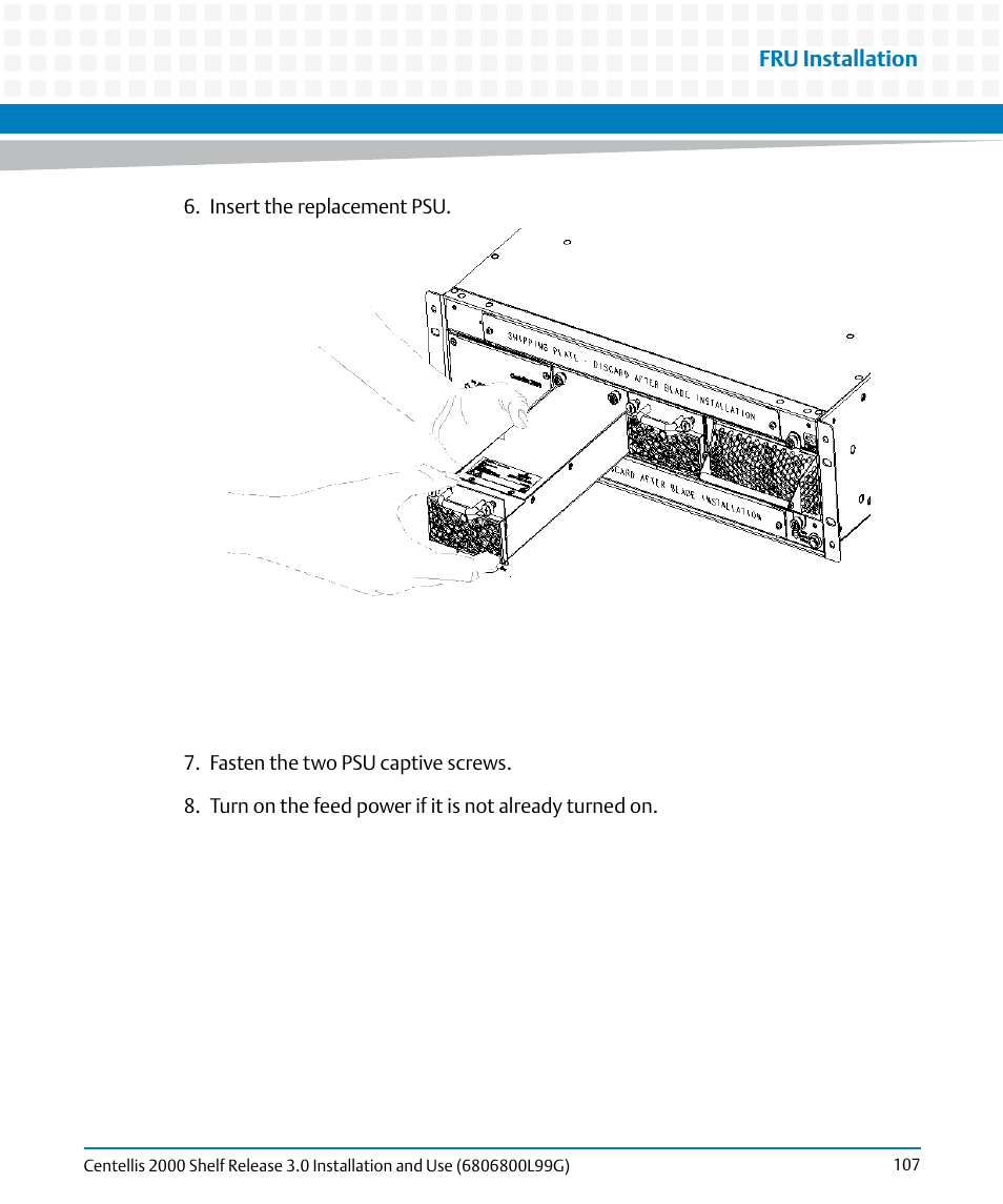 Artesyn Centellis 2000 Shelf Release 3.0 Installation and Use (May 2014) User Manual | Page 107 / 192