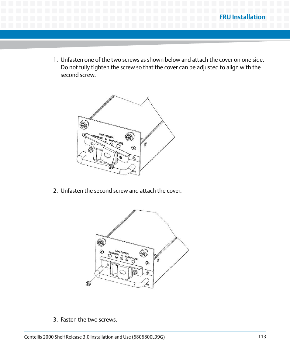 Artesyn Centellis 2000 Shelf Release 3.0 Installation and Use (May 2014) User Manual | Page 113 / 192