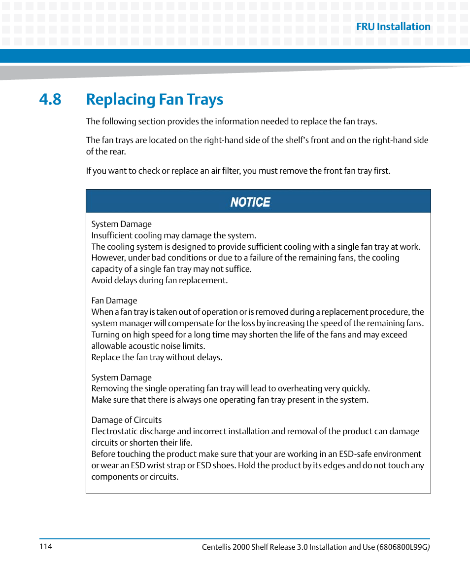 8 replacing fan trays, Replacing fan trays | Artesyn Centellis 2000 Shelf Release 3.0 Installation and Use (May 2014) User Manual | Page 114 / 192