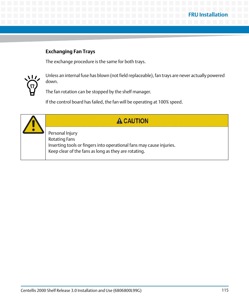 Fru installation | Artesyn Centellis 2000 Shelf Release 3.0 Installation and Use (May 2014) User Manual | Page 115 / 192