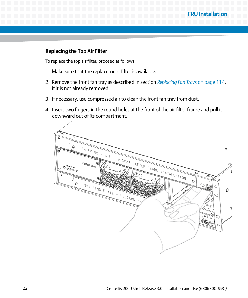 Artesyn Centellis 2000 Shelf Release 3.0 Installation and Use (May 2014) User Manual | Page 122 / 192