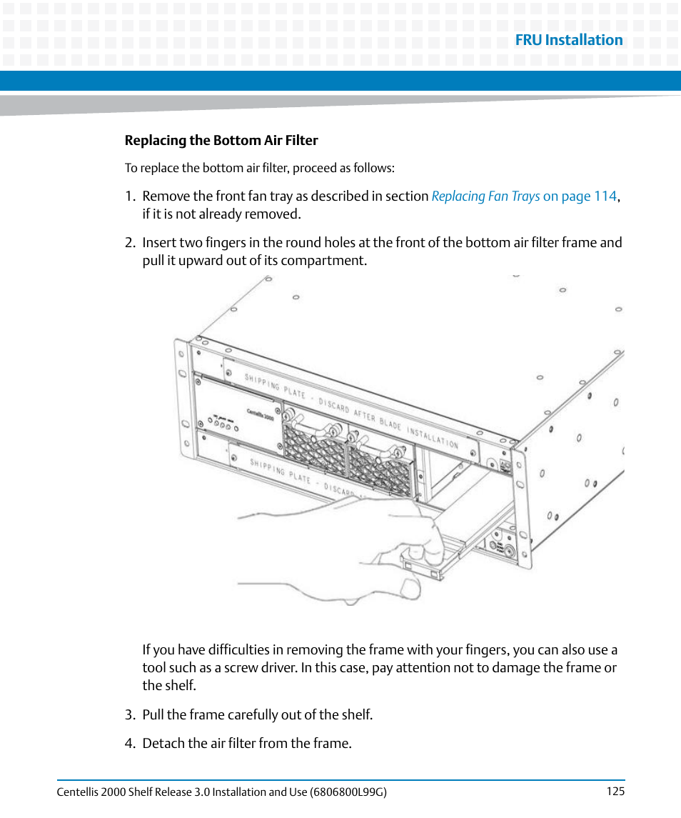 Artesyn Centellis 2000 Shelf Release 3.0 Installation and Use (May 2014) User Manual | Page 125 / 192