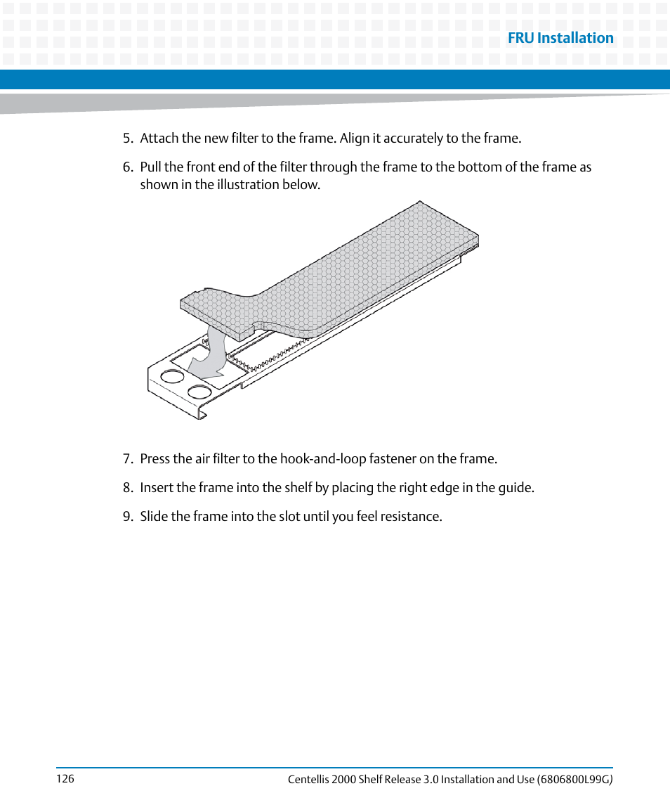 Artesyn Centellis 2000 Shelf Release 3.0 Installation and Use (May 2014) User Manual | Page 126 / 192