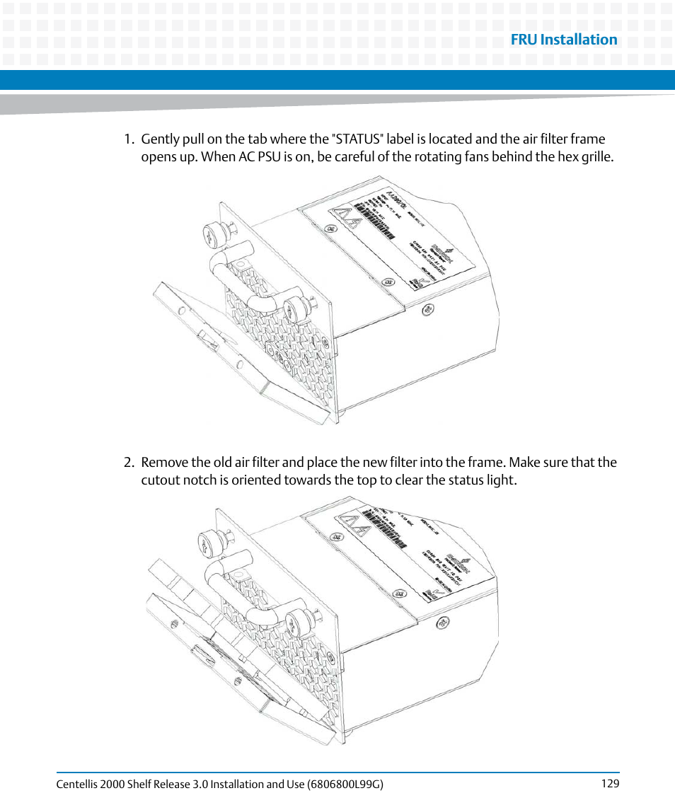 Artesyn Centellis 2000 Shelf Release 3.0 Installation and Use (May 2014) User Manual | Page 129 / 192