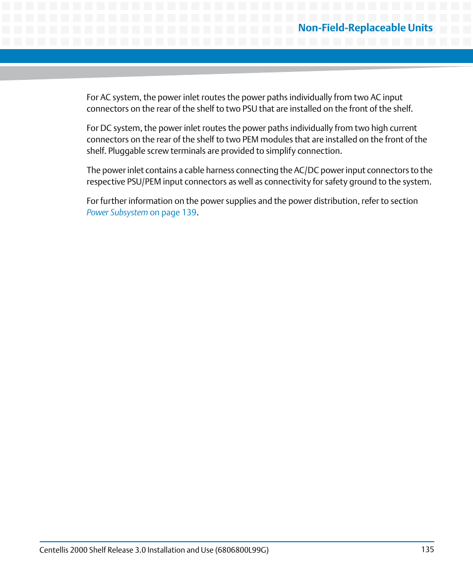 Non-field-replaceable units | Artesyn Centellis 2000 Shelf Release 3.0 Installation and Use (May 2014) User Manual | Page 135 / 192