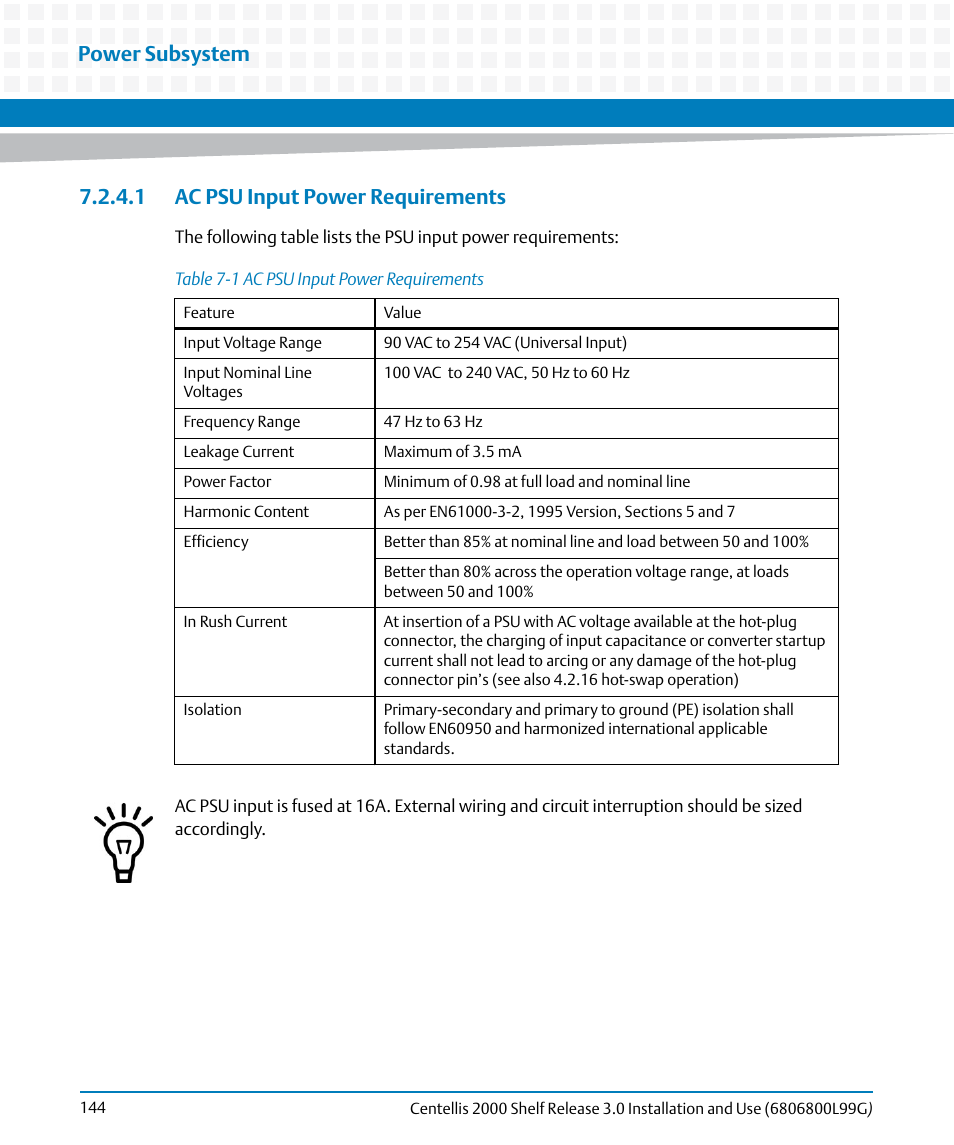 1 ac psu input power requirements, Table 7-1, Ac psu input power requirements | Power subsystem | Artesyn Centellis 2000 Shelf Release 3.0 Installation and Use (May 2014) User Manual | Page 144 / 192