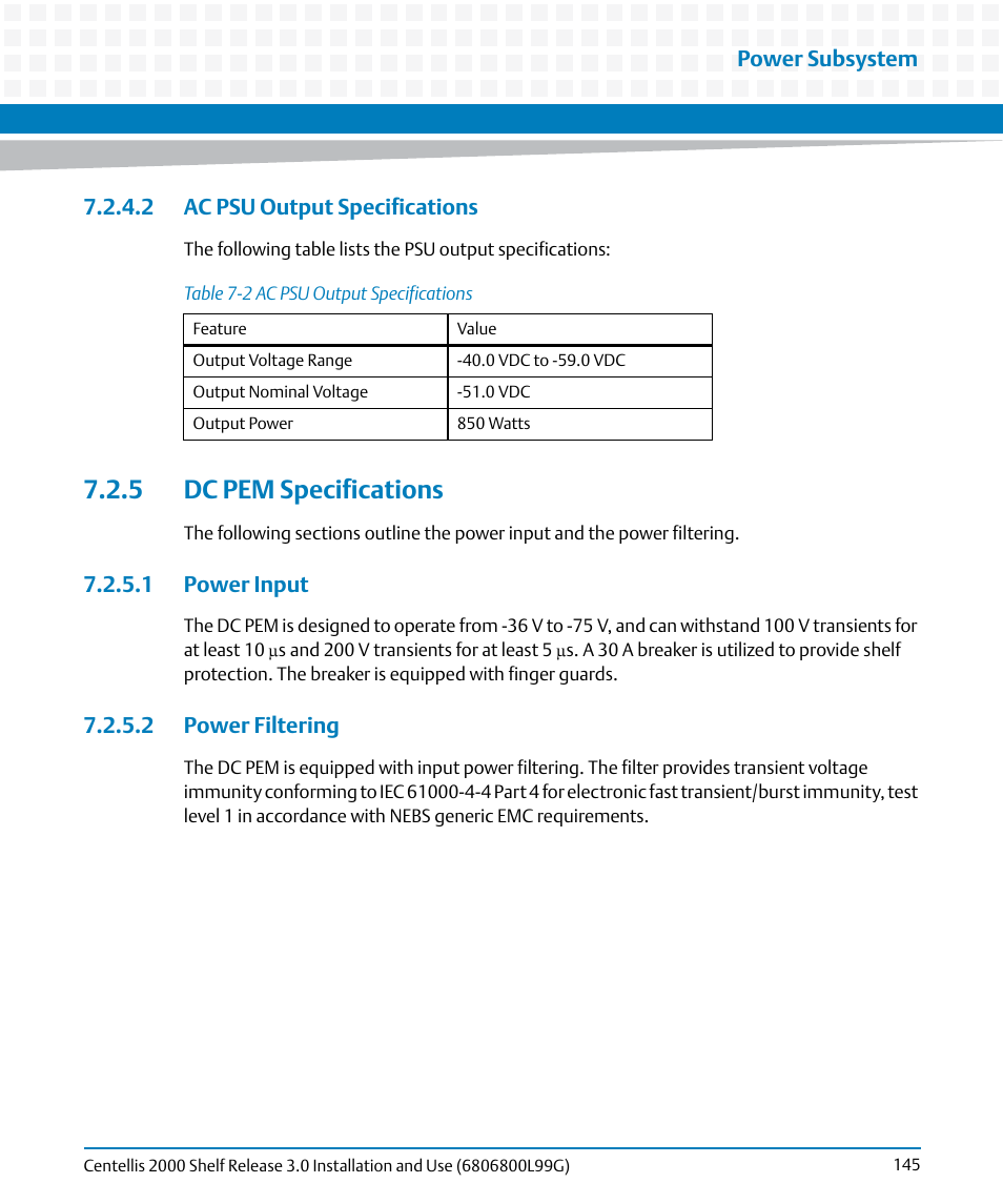 2 ac psu output specifications, 5 dc pem specifications, 1 power input | 2 power filtering, 1 power input 7.2.5.2 power filtering, Table 7-2, Ac psu output specifications | Artesyn Centellis 2000 Shelf Release 3.0 Installation and Use (May 2014) User Manual | Page 145 / 192