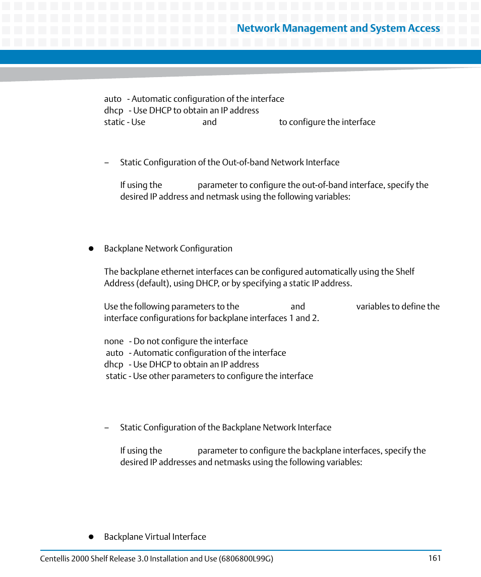 Network management and system access | Artesyn Centellis 2000 Shelf Release 3.0 Installation and Use (May 2014) User Manual | Page 161 / 192