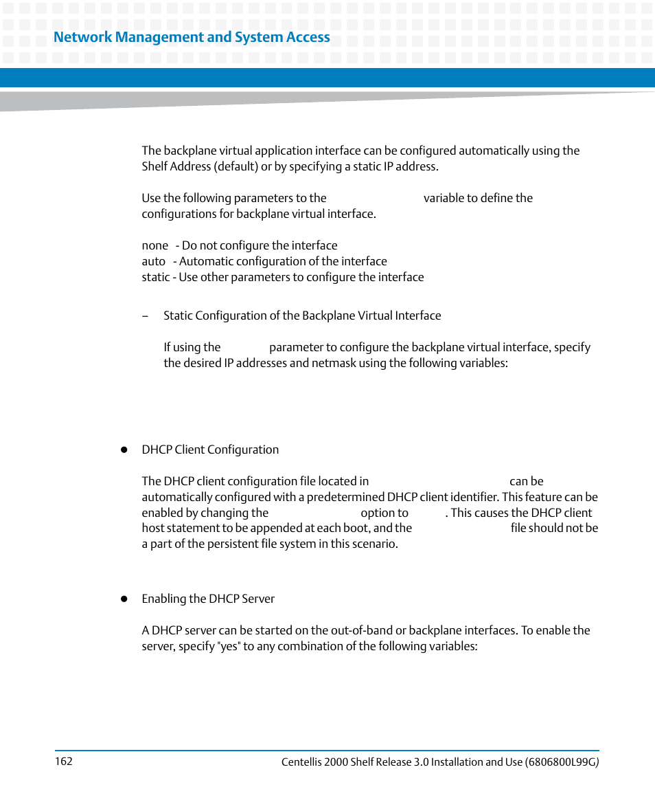 Network management and system access | Artesyn Centellis 2000 Shelf Release 3.0 Installation and Use (May 2014) User Manual | Page 162 / 192