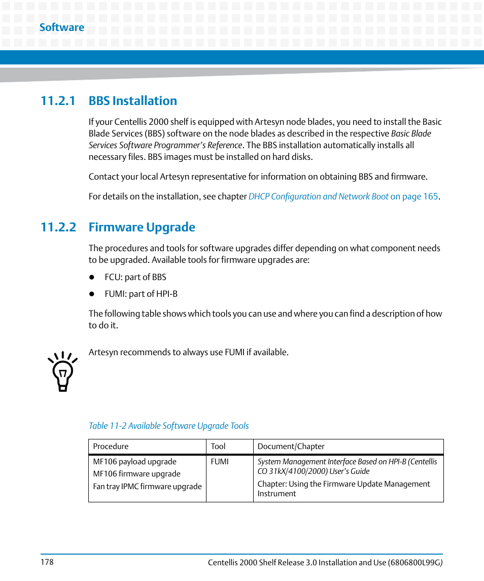 1 bbs installation, 2 firmware upgrade, 1 bbs installation 11.2.2 firmware upgrade | Table 11-2, Available software upgrade tools, Software | Artesyn Centellis 2000 Shelf Release 3.0 Installation and Use (May 2014) User Manual | Page 178 / 192