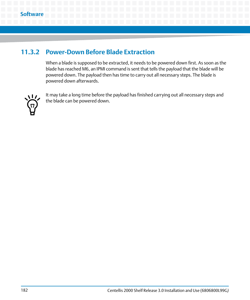 2 power-down before blade extraction | Artesyn Centellis 2000 Shelf Release 3.0 Installation and Use (May 2014) User Manual | Page 182 / 192