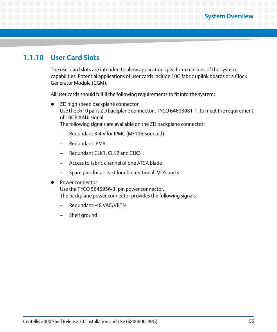 10 user card slots, Ded a caution in, User card slots | System overview | Artesyn Centellis 2000 Shelf Release 3.0 Installation and Use (May 2014) User Manual | Page 55 / 192