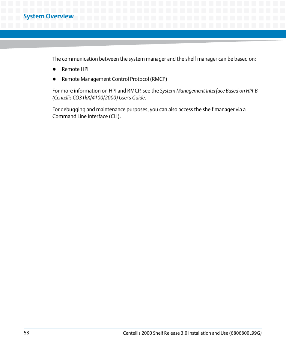 System overview | Artesyn Centellis 2000 Shelf Release 3.0 Installation and Use (May 2014) User Manual | Page 58 / 192