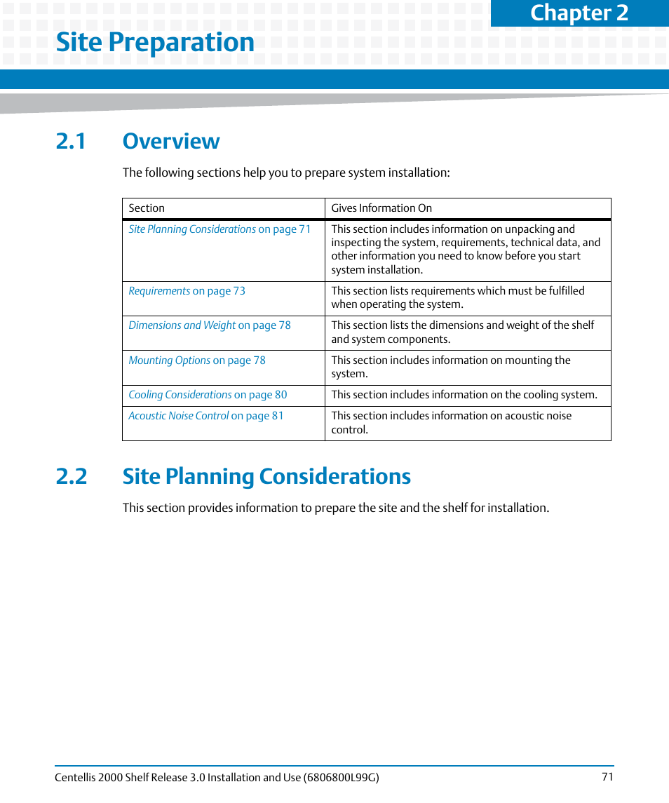 Site preparation, 1 overview, 2 site planning considerations | 1 overview 2.2 site planning considerations, Chapter 2 | Artesyn Centellis 2000 Shelf Release 3.0 Installation and Use (May 2014) User Manual | Page 71 / 192