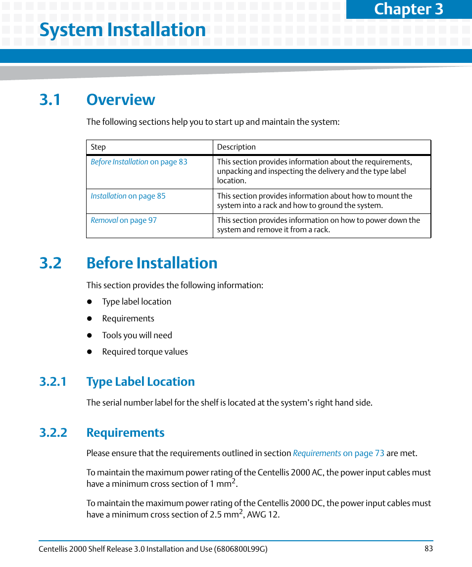 System installation, 1 overview, 2 before installation | 1 type label location, 2 requirements, 1 overview 3.2 before installation, 1 type label location 3.2.2 requirements, Chapter 3 | Artesyn Centellis 2000 Shelf Release 3.0 Installation and Use (May 2014) User Manual | Page 83 / 192