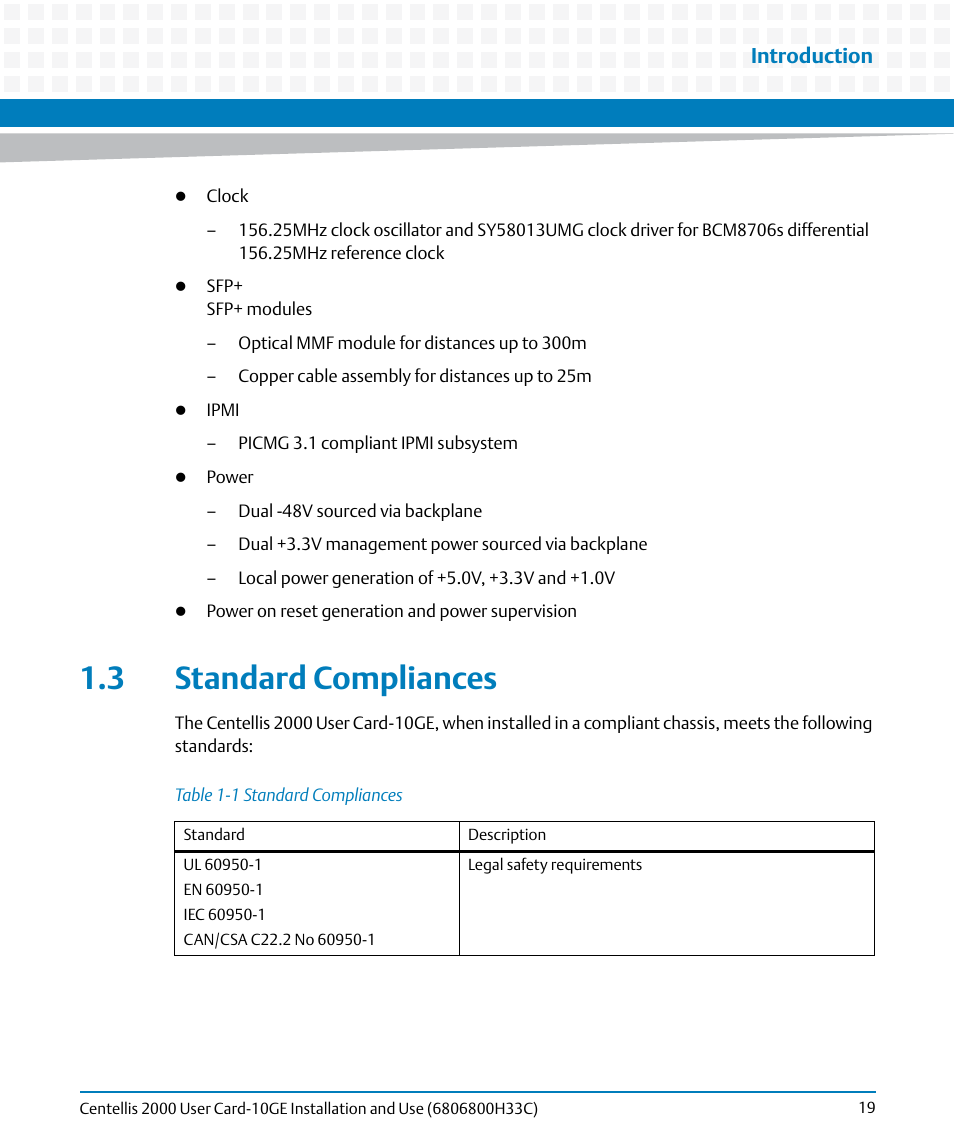 3 standard compliances, Table 1-1, Standard compliances | Introduction | Artesyn Centellis 2000 User Card-10GE Installation and Use (May 2014) User Manual | Page 19 / 54