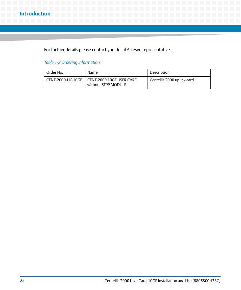 Table 1-2, Ordering information, Introduction | Artesyn Centellis 2000 User Card-10GE Installation and Use (May 2014) User Manual | Page 22 / 54