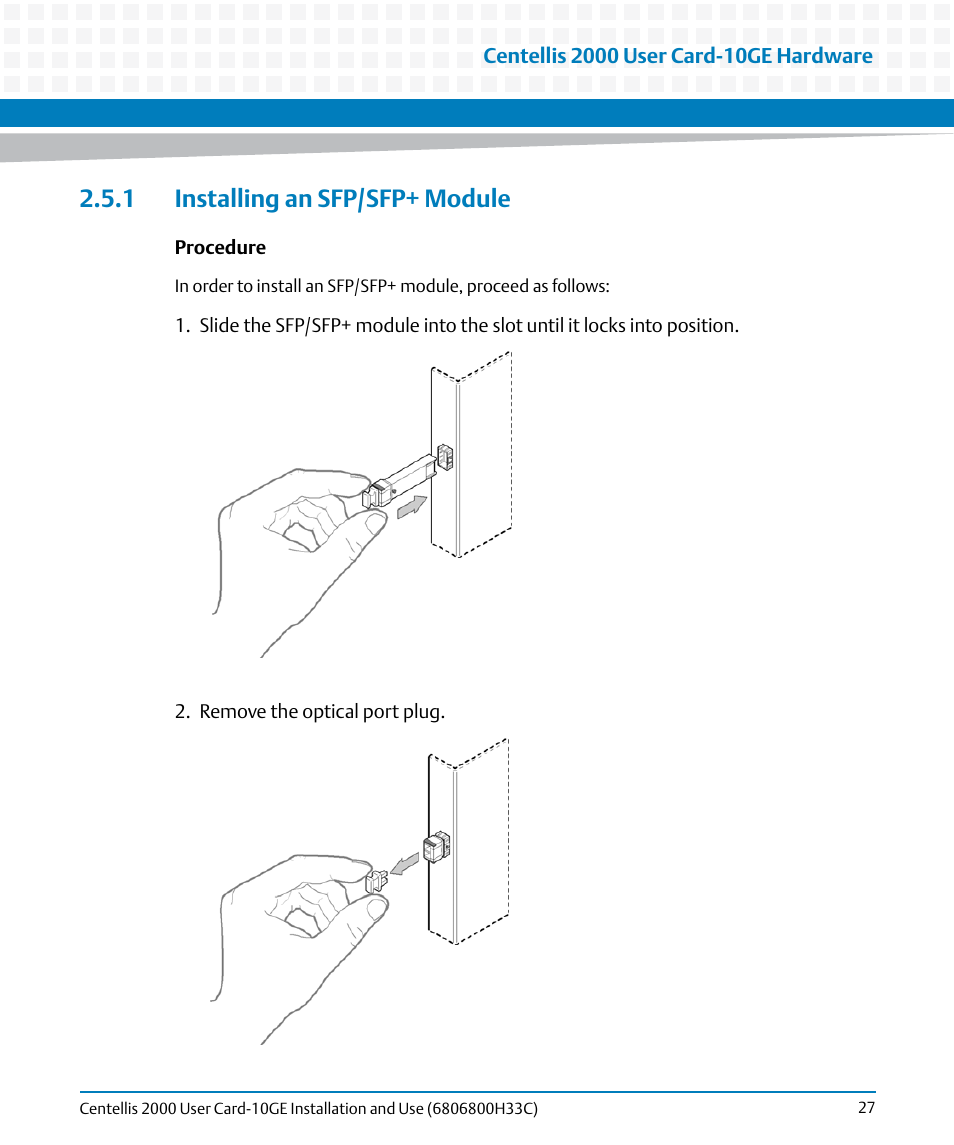 1 installing an sfp/sfp+ module | Artesyn Centellis 2000 User Card-10GE Installation and Use (May 2014) User Manual | Page 27 / 54