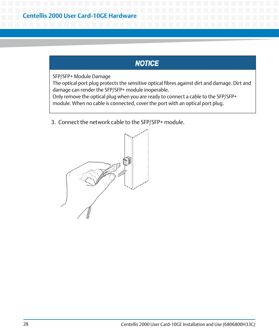 Artesyn Centellis 2000 User Card-10GE Installation and Use (May 2014) User Manual | Page 28 / 54