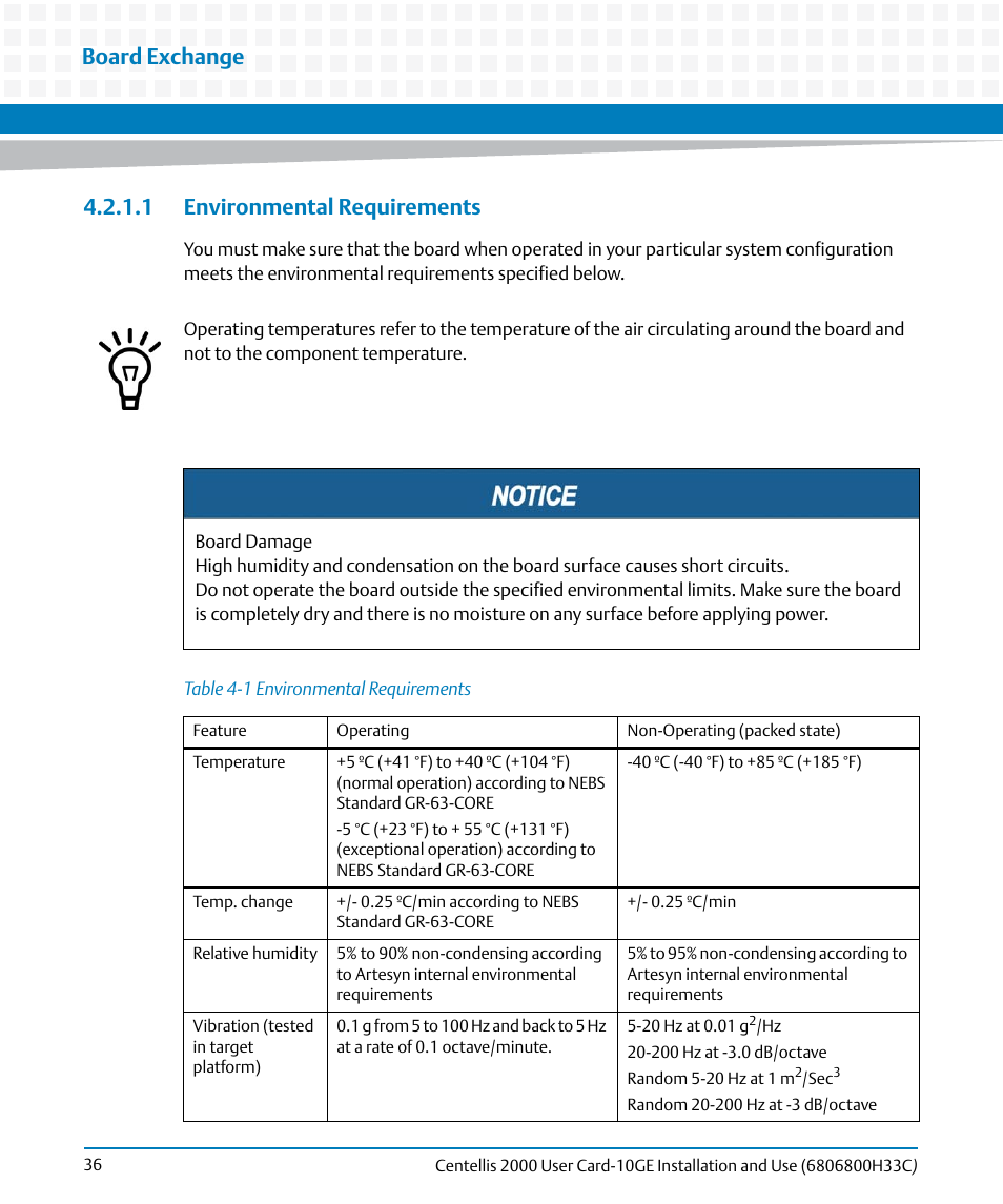 1 environmental requirements, Table 4-1, Environmental requirements | Board exchange | Artesyn Centellis 2000 User Card-10GE Installation and Use (May 2014) User Manual | Page 36 / 54