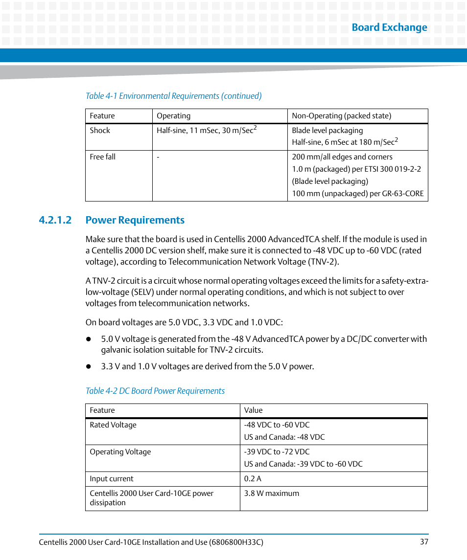 2 power requirements, Table 4-2, Dc board power requirements | Board exchange | Artesyn Centellis 2000 User Card-10GE Installation and Use (May 2014) User Manual | Page 37 / 54