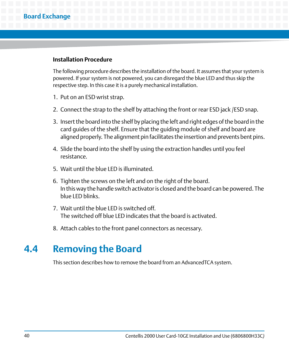 4 removing the board | Artesyn Centellis 2000 User Card-10GE Installation and Use (May 2014) User Manual | Page 40 / 54