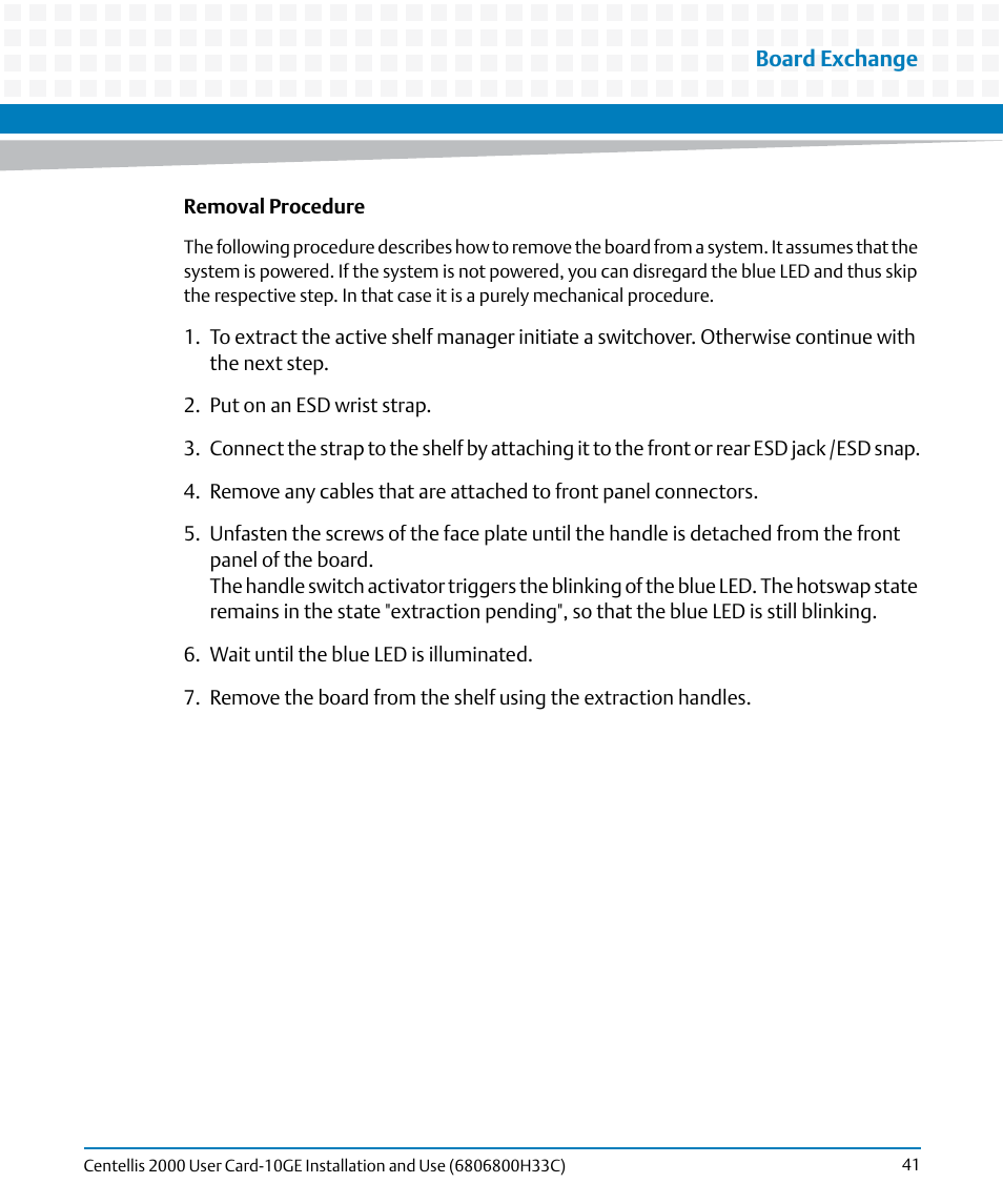 Artesyn Centellis 2000 User Card-10GE Installation and Use (May 2014) User Manual | Page 41 / 54