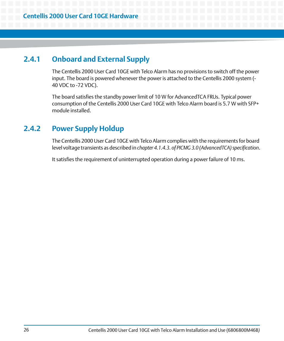 1 onboard and external supply, 2 power supply holdup | Artesyn Centellis 2000 User Card-10GE with Telco Alarm Installation and Use (May 2014) User Manual | Page 26 / 60