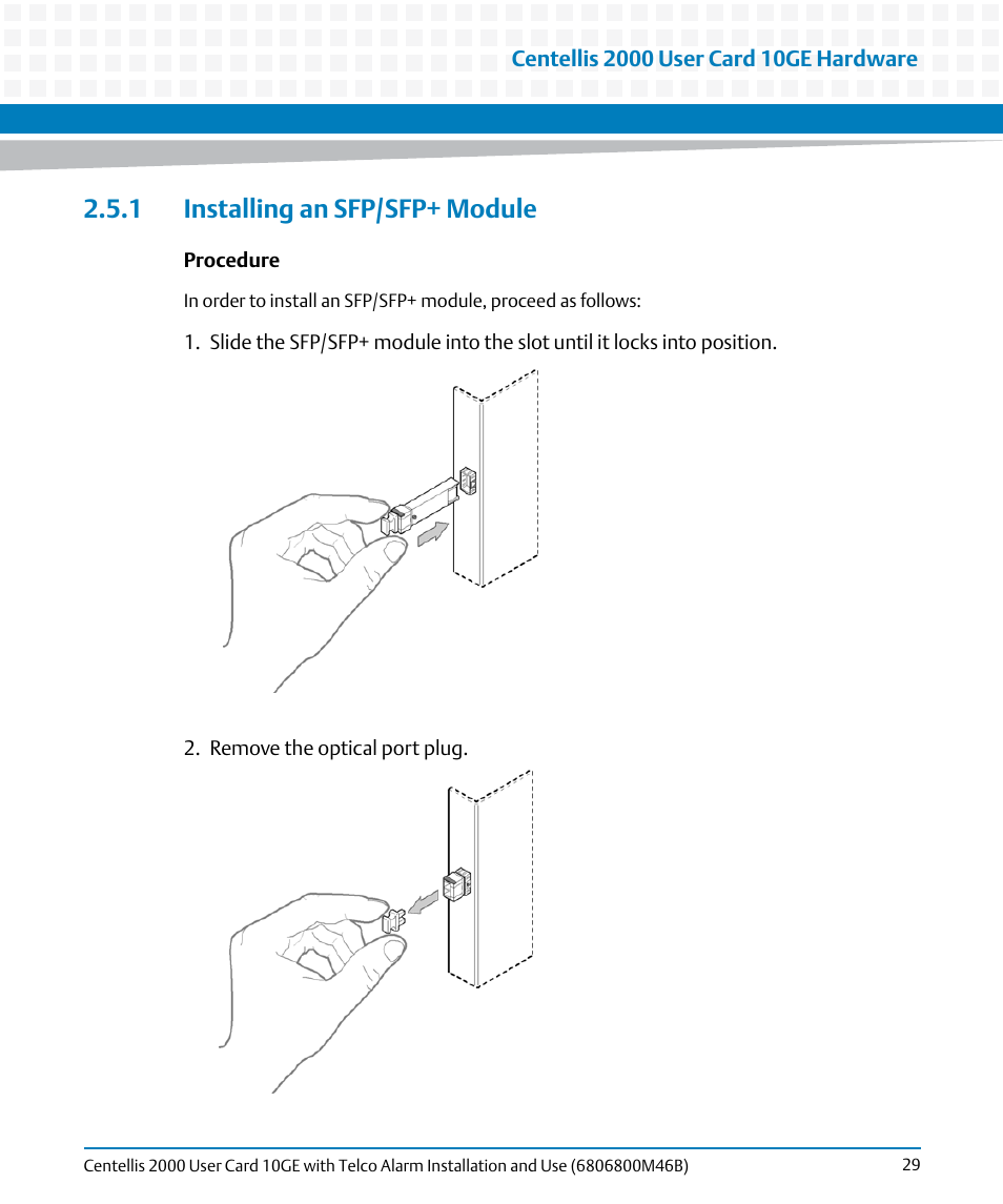 1 installing an sfp/sfp+ module | Artesyn Centellis 2000 User Card-10GE with Telco Alarm Installation and Use (May 2014) User Manual | Page 29 / 60