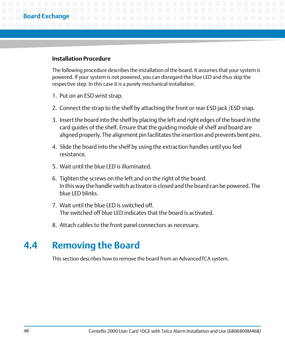 4 removing the board | Artesyn Centellis 2000 User Card-10GE with Telco Alarm Installation and Use (May 2014) User Manual | Page 46 / 60