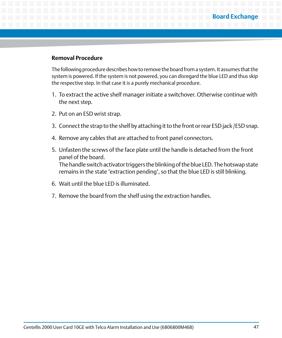 Artesyn Centellis 2000 User Card-10GE with Telco Alarm Installation and Use (May 2014) User Manual | Page 47 / 60