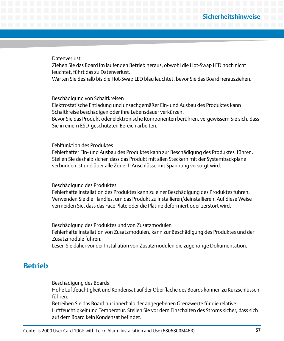 Betrieb, Sicherheitshinweise | Artesyn Centellis 2000 User Card-10GE with Telco Alarm Installation and Use (May 2014) User Manual | Page 57 / 60