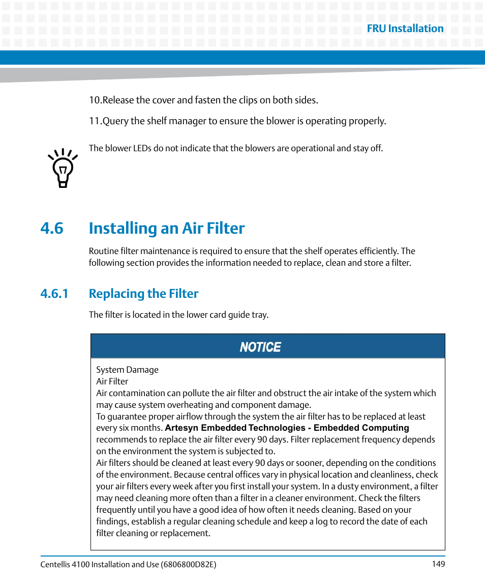 6 installing an air filter, 1 replacing the filter | Artesyn Centellis 4100 Installation and Use (2015) User Manual | Page 147 / 208