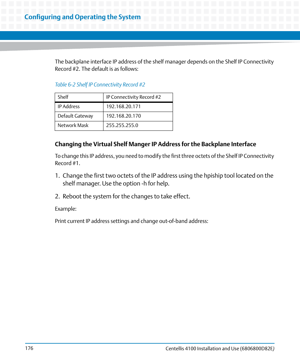 Table 6-2, Shelf ip connectivity record #2, Configuring and operating the system | Artesyn Centellis 4100 Installation and Use (2015) User Manual | Page 174 / 208