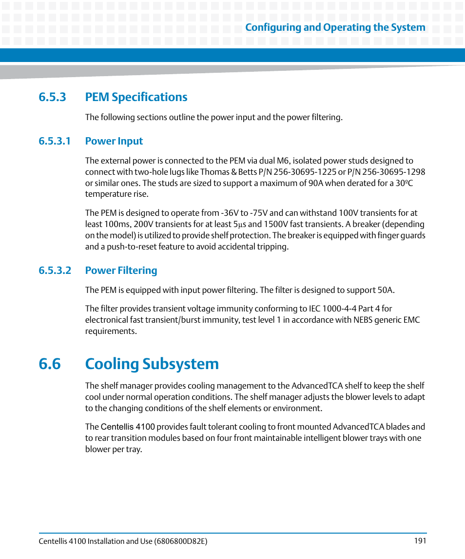 3 pem specifications, 1 power input, 2 power filtering | 6 cooling subsystem, 1 power input 6.5.3.2 power filtering, Cooling subsystem | Artesyn Centellis 4100 Installation and Use (2015) User Manual | Page 189 / 208