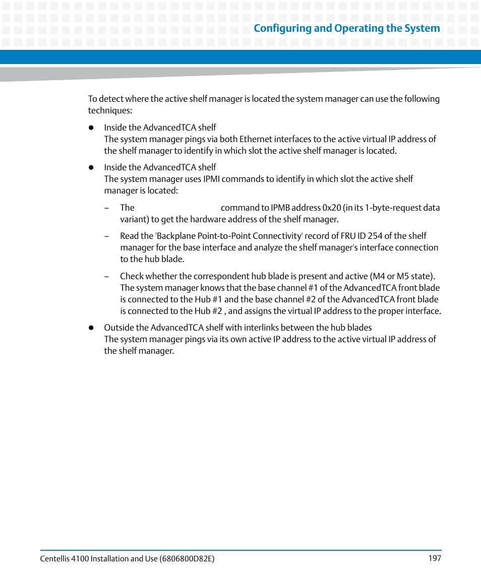 Configuring and operating the system | Artesyn Centellis 4100 Installation and Use (2015) User Manual | Page 195 / 208