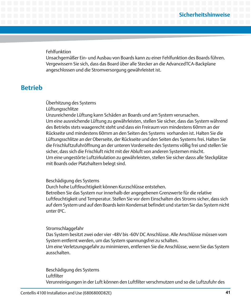 Betrieb, Sicherheitshinweise | Artesyn Centellis 4100 Installation and Use (2015) User Manual | Page 39 / 208
